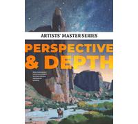 Artists' Master Series: Perspective & Depth