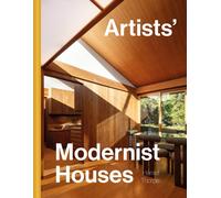 Artists’ Modernist Houses