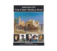 Artists Of The First World War: Volume 1