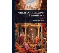 Artists Of The Italian Renaissance