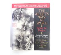 Artist's Way at Work: Riding the Dragon