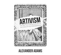 Artivism: The Battle for Museums in the Era of Postmodernism (Societas)