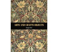 Arts and Crafts Objects (Studies in Design and Material Culture)