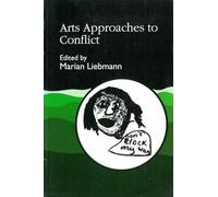 Arts Approaches to Conflict