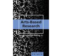 Arts-Based Research Primer: 36 (Counterpoints Primers)