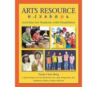 Arts Resource Handbook: Activities for Students with Disabilities