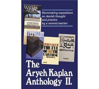 Artscroll: Aryeh Kaplan Anthology Volume II by Rabbi Aryeh Kaplan