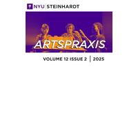 ArtsPraxis: Volume 12 Issue 2