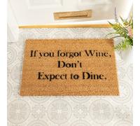 Artsy Doormats If You Forgot Wine, Don't Expect To Dine Doormat
