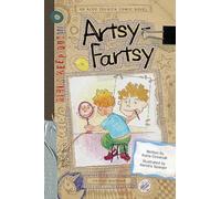 Artsy-Fartsy: Book 1 (The Aldo Zelnick Comic Novel Series, 1)