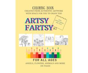 Artsy Fartsy Coloring Book #2