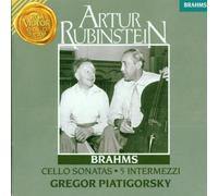 Artur Rubinstein - Brahms: Cello Sonatas / 5 Intermezzi