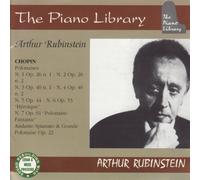Artur Rubinstein - The Piano Library - Artur Rubinstein (Aufnahmen 1934-1935)
