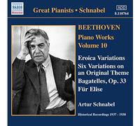 Artur Schnabel - BEETHOVEN: Eroica Variations / Bagatelles, Op. 33 / Variations, Op. 34