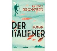 Arturo Pérez-Reverte Carsten Re Der Italiener (Transfer Biblio (Hardback)