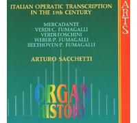 Arturo Sacchetti - Italian Operatic Transcriptions in the 19th Century