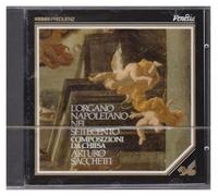 Arturo Sacchetti - Organo Napoletano Nel VXII Secolo-Composizioni da chiesa