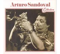 Arturo Sandoval - Arturo Sandoval Collection (NEW CD)