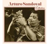 Arturo Sandoval Arturo Sandoval: Collection (CD) Album