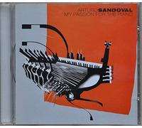 Arturo Sandoval - My Passion for the Piano