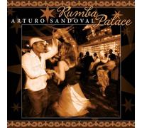Arturo Sandoval - Rumba Palace