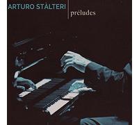Arturo Stalteri - Preludes
