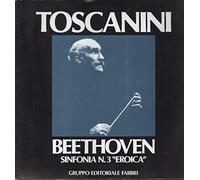 Arturo Toscanini - Beethoven - Sinfonia N.3 "Eroica"