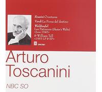 Arturo Toscanini Conducts Rossini, Verdi & Waldteufel
