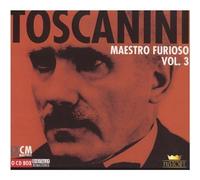 Arturo Toscanini - Maestro Furioso Vol. 3 [10cd Box]