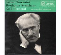 Arturo Toscanini / Nbc Symphony Orchestra - Beethoven Symphony No.6 "Pastorale" Toscanini and the NBC Symphony Orchestra