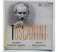 Arturo Toscanini, NBC Symphony Orchestra - Schubert: Symphony No. 8 in B Minor-Unfinished, Brahms: Variations On A Theme By Haydn