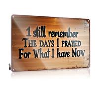Artwork Amazing Decor - I Still Remember The Days I Prayed For What I Have Now. Rustic Wall Art Gift For Camper Easy Hang For Man Cave(30X40CM)