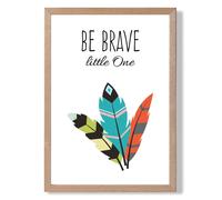 ARTZE Be Brave Tribal Quote Framed Print SIZE: A4 with Oak Frame in Bright Blue ARTZE Bright Blue A4