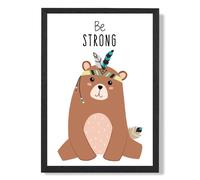 ARTZE Be Strong Bear Tribal Animal Quote Framed Print SIZE: A4 with Black Frame in Brown | Size: A2 ARTZE Brown A2