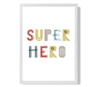ARTZE Cute Super Hero Scandi Quote Framed Print SIZE: A2 with White Frame in Pale Blue | Size: A3 ARTZE Pale Blue A3