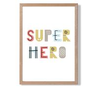 ARTZE Cute Super Hero Scandi Quote Framed Print SIZE: A3 with Oak Frame in Pale Blue ARTZE Pale Blue A3