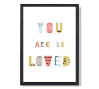 ARTZE Cute You are so loved Blue Scandi Quote Framed Print SIZE: A2 with Black Frame in Pale Blue | Size: A4 ARTZE Pale Blue A4