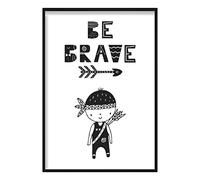 Artze Wall Art Be Brave Scandinavian Nursery Poster, A4 Size, Black/White