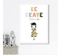 Artze Wall Art Cute Colourful Be Brave Little Girl Scandi Quote Framed Print Size: A3 With White Frame