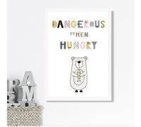 Artze Wall Art Cute Dangerous When Hungry Bear Scandi Quote Framed Print Size: A3 With White Frame