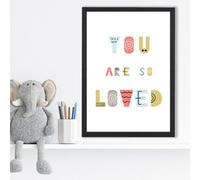 Artze Wall Art Cute You Are So Loved Blue Scandi Quote Framed Print Size: A3 With Black Frame