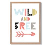 ARTZE Wild & Free Scandi Quote Framed Print SIZE: A4 with Oak Frame in Pale Blue | Size: A3 ARTZE Pale Blue A3