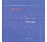 Aruan Ortiz - Cubanism