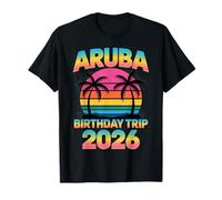 Aruba Birthday Trip 2026 Vacation Palm Trees Retro Sunset T-Shirt