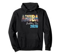 Aruba Birthday Trip 2026 Vacation Party Crew Cruise Pullover Hoodie