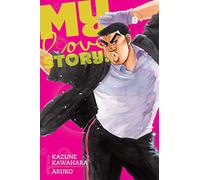 My Love Story!!, Vol. 8 : Volume 8