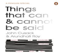 Arundhati Roy Things That Can & Cannot Be Said Paperback Book Arundhati Roy Multicolor