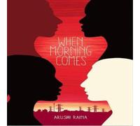 Arushi Raina When Morning Comes Book Arushi Raina Multicolor