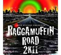 ARUZ STUDIO PRESENTS RAGGAMUFFIN ROAD 2K11