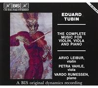 Arvo Leibur - Tubin: The Complete Music for Violin, Viola and Piano
